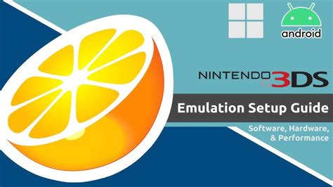 The Complete Guide to the Citra Emulator: How to Install, Configure.